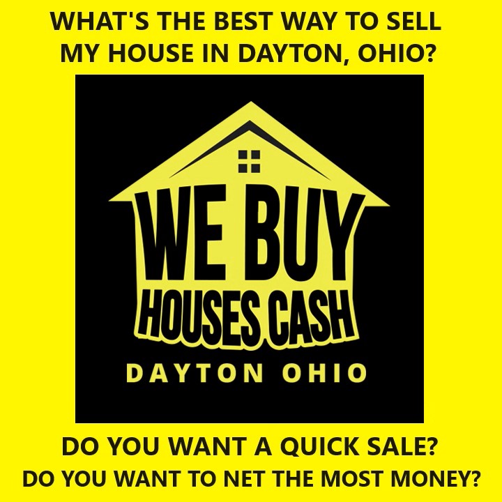 Best Way To Sell My House in Dayton Ohio