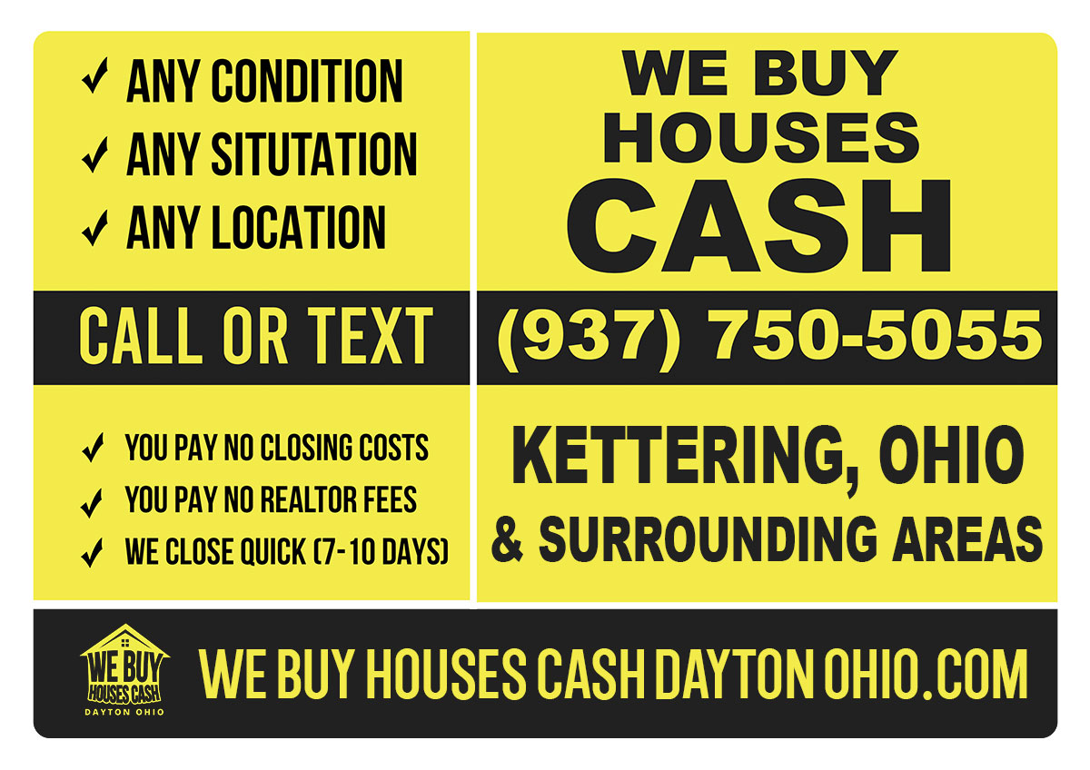 Sell My House Fast Kettering Ohio. We Buy Houses Cash Kettering OH