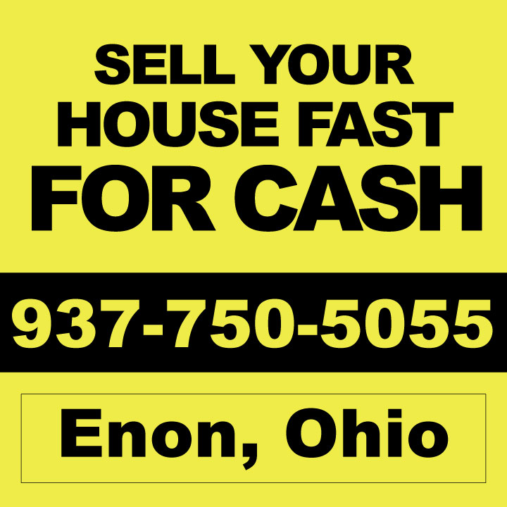 Sell My House Enon - We Buy Houses Cash & Fast