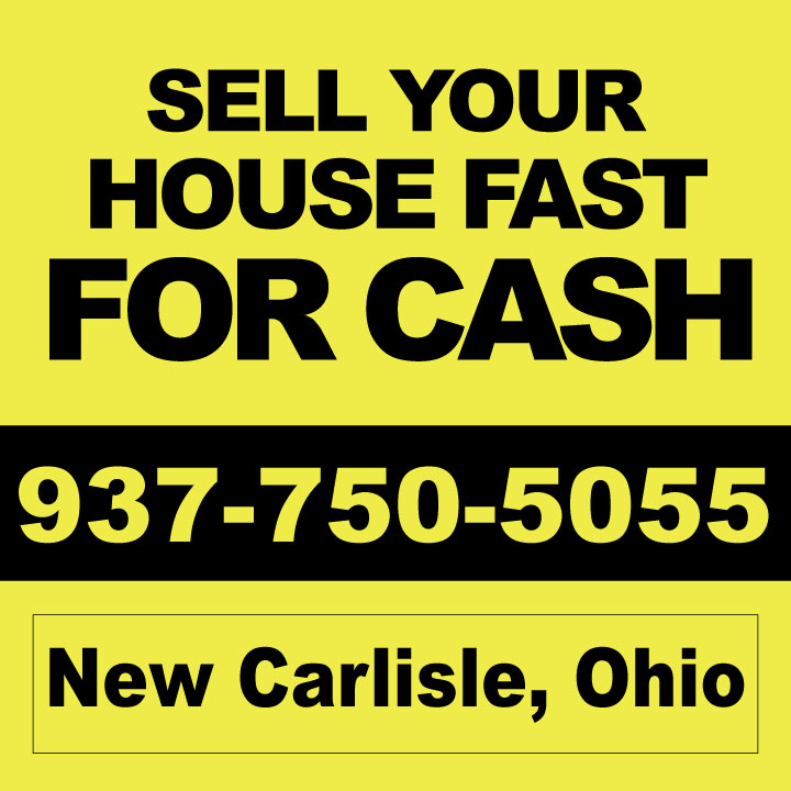 Sell My House New Carlisle - We Buy Houses Cash & Fast